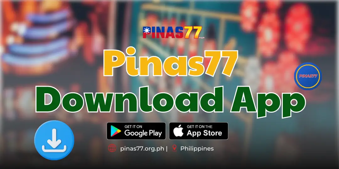 Download App - Pinas77 - #1 Online Betting Platform in Philippines 1 Download app pinas77