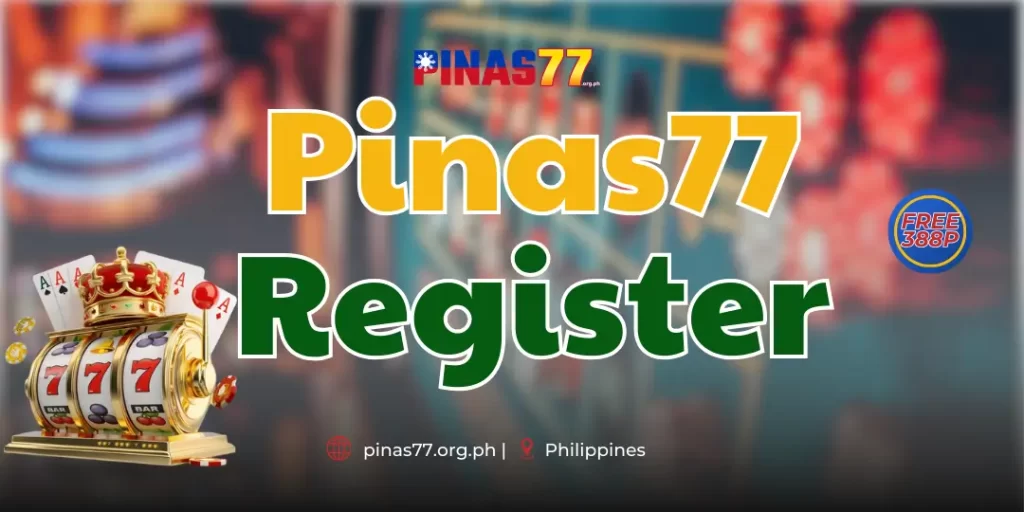 Pinas77 Register - Guide to Registering a Pinas77 Account QUICKLY in 3 Steps 14 Register pinas77
